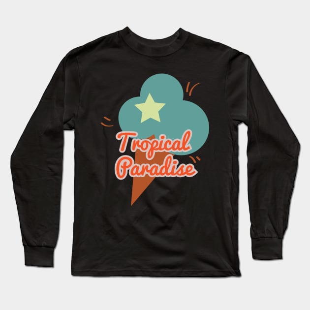 Tropical Paradise Long Sleeve T-Shirt by Gigart